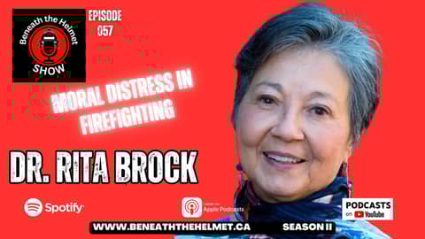 Moral Distress in Firefighting with Dr. Rita Brock