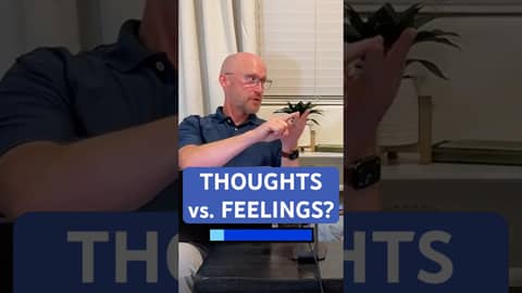 Thoughts vs. Feelings: What Comes First? Thoughts vs. Feelings: What Comes First?