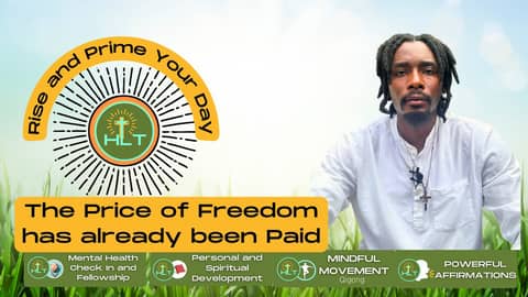 The Price of Freedom has already been Paid | Rise and Prime