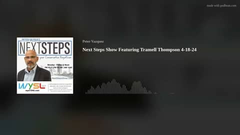 Next Steps Show Featuring Tramell Thompson 4-18-24