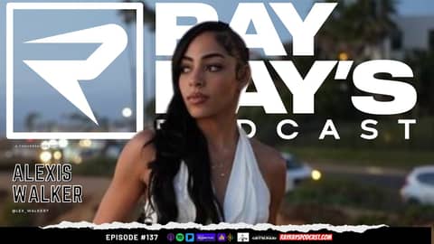 Ray Ray’s Podcast Episode 137“Alexis Walker” Full Episode Ray Ray’s Podcast Episode 137“Alexis Walker” Full Episode