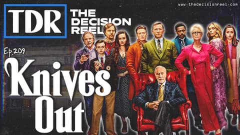 Ep.209 - Knives Out