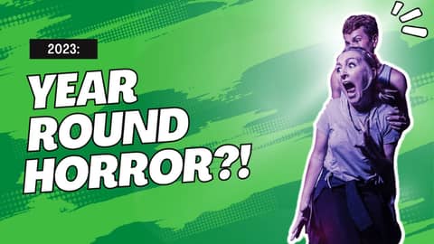 2023: The Year of Year-Round Horror Experiences?
