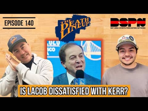 Is Steve Kerr on the Hot Seat? Joe Lacob’s Email & Kuminga/Richard DNP Analysis | The Death Lineup
