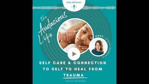 Self Care and Connection to Heal from Trauma #shorts
