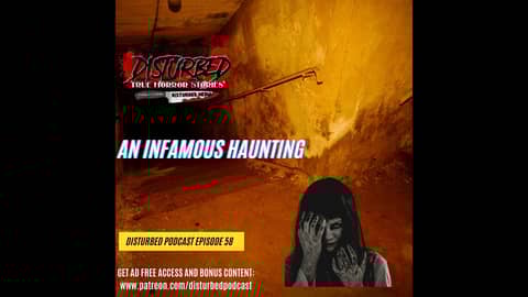 An Infamous Haunting