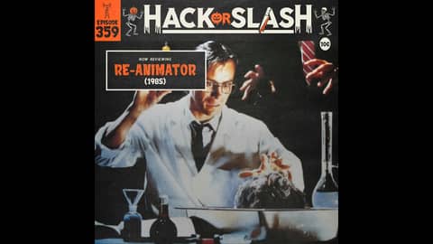 359: Re-Animator (1985)