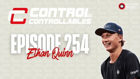 Ethan Quinn on Pushing for Top 100, Playing Alcaraz, American Tennis AND MORE! FULL EP 254.