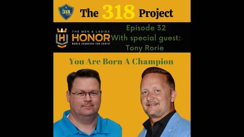 Tony Rorie: You Are Born A Champion
