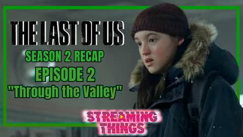 The Last of Us S2:E2 "Through the Valley"