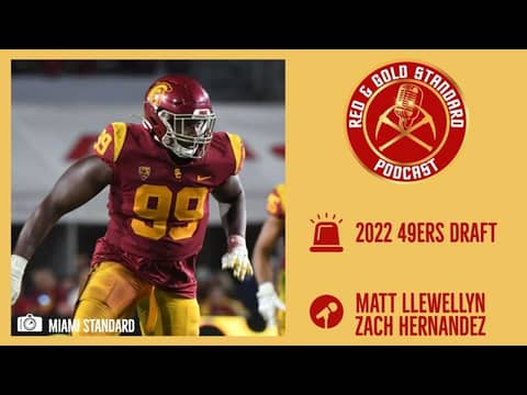 49ers 2022 Draft thoughts | Red & Gold Standard