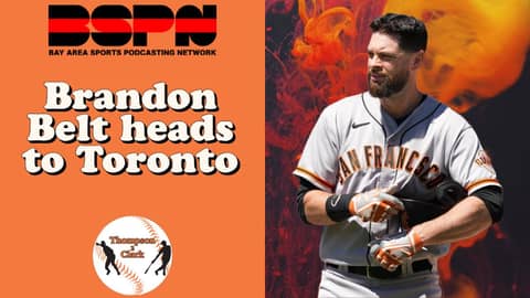 Breaking News: Brandon Belt signs with Toronto | Thompson 2 Clark