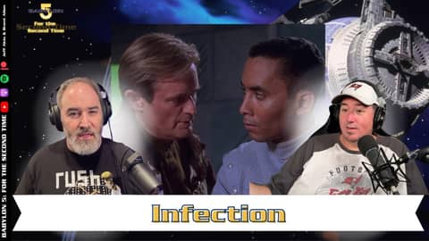 Infection | Season 1 Episode 4 | Babylon 5 For the Second Time Infection | Season 1 Episode 4 | Babylon 5 For the Second Time