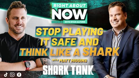 Think Like a SHARK: Matt Higgins on Why Playing It Safe always FAILS