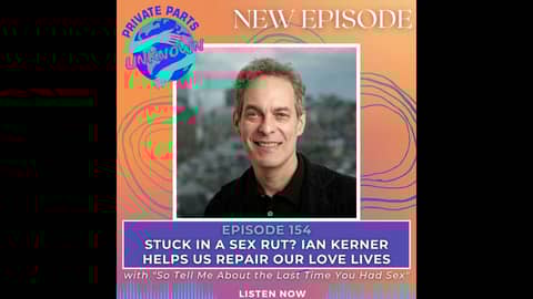 Stuck in a Sex Rut? Ian Kerner Helps Us Repair Our Love Lives with "So Tell Me About the Last Tim...