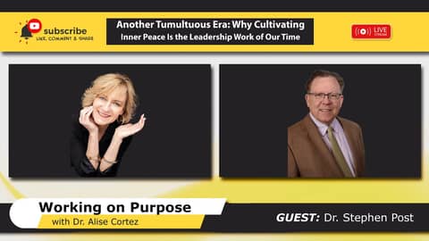 Another Tumultuous Era: Why Cultivating Inner Peace Is the Leadership Work of Our Time