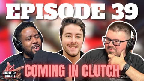 Episode 39: “Coming In Clutch” Feat. Joey Mistretta