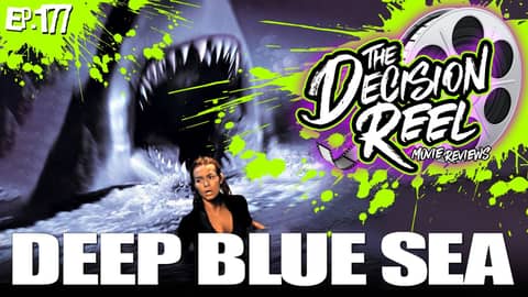 Ep.177 - Deep Blue Sea