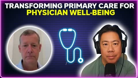 Transforming primary care for physician well-being