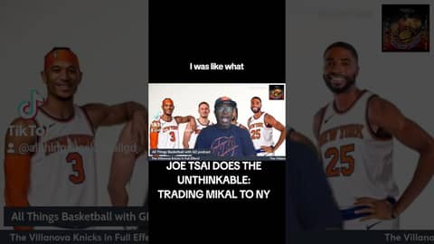 JOE TSAI DOES THE UNTHINKABLE... #nba #basketball #joetsai #mikalbridges #newyorkknicks #podcast