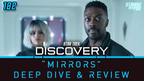 Star Trek Discovery - Season 5, Episode 5 "Mirrors" Deep Dive & Review | #recap