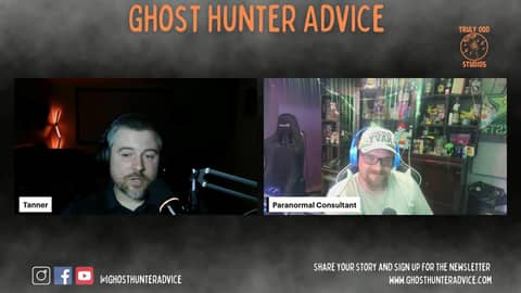Ghost Hunter Advice Live