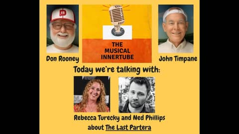 The Musical Innertube Volume 2, Number 185 Rebecca Turnecky, Ned Phillips and The Last Partera 1 The Musical Innertube Volume 2, Number 185 Rebecca Turnecky, Ned Phillips and The Last Partera 1