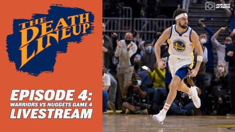 Warriors vs. Nuggets Game 4 Livestream | The Death Lineup