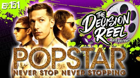 Ep.151 - Popstar Never Stop Never Stopping