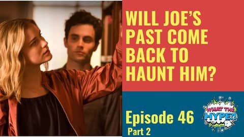 Need to Recap Seasons 1-4 of 'You' Before Season 5? (Part 2)