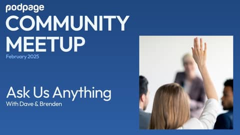 Podpage February Community Meetup