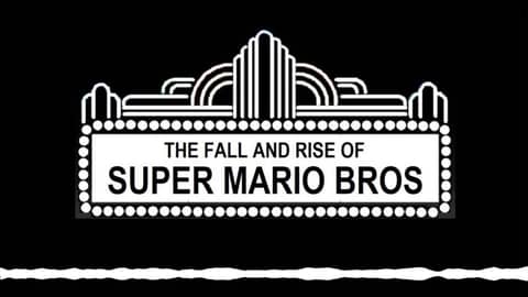 The Fall and Rise of Super Mario Bros.