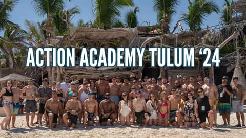 Action Academy Tulum 2024 Event Recap