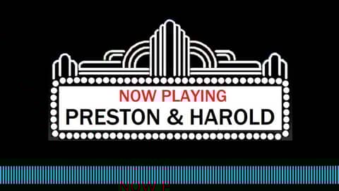 Preston & Harold