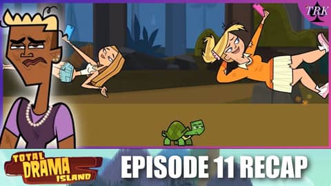 Total Drama Island Reboot | Episode 11 Recap