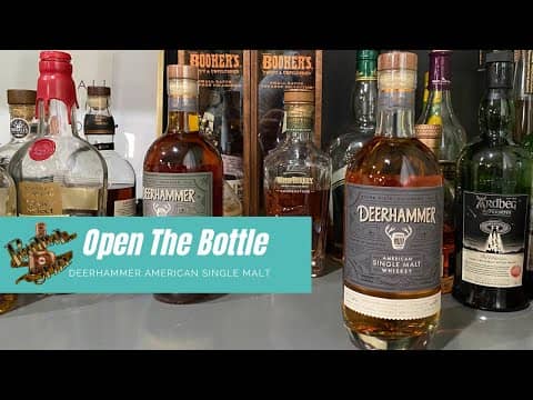 Open the Bottle - Deerhammer American Single Malt Whiskey Batch #62 Open the Bottle - Deerhammer American Single Malt Whiskey Batch #62