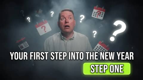 Unsure Where to Start? What’s Your First Step into the New Year?