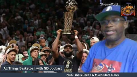 2024 NBA Finals Recap and Much More News