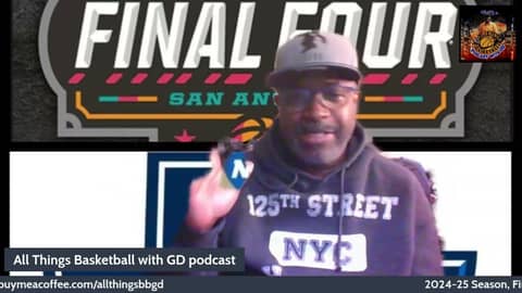 2024-25 Season, Final Four Preview