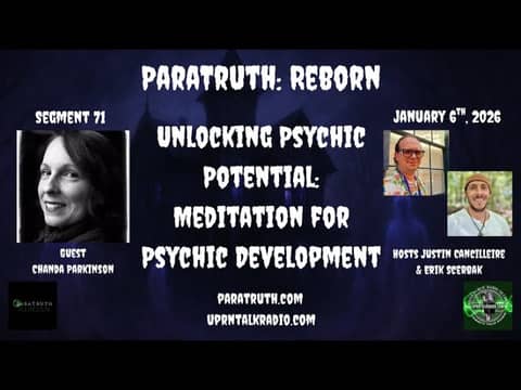 ParaTruth: Reborn -Unlocking Psychic Potential: Meditation for Psychic Development -Chanda Parkinson