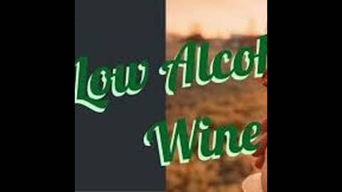 Episode 170-Low Alcohol VS Drink Better Understanding What Wine Experts Tell Us