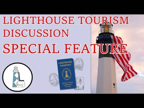 Special Feature - Lighthouse Tourism Conversation