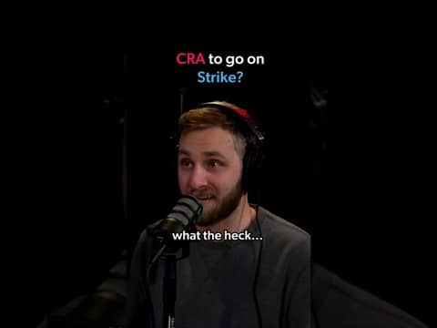 The Canada Revenue Agency to go on Strike before Tax Season? #shorts