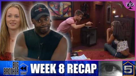 BB Rewind: Big Brother 5 | Week 8 Recap BB Rewind: Big Brother 5 | Week 8 Recap