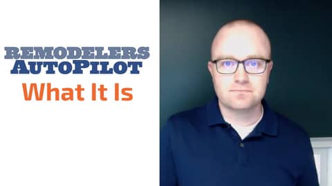 Remodelers AutoPilot - What It Is