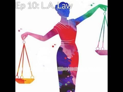 Episode 10: LA Law preview