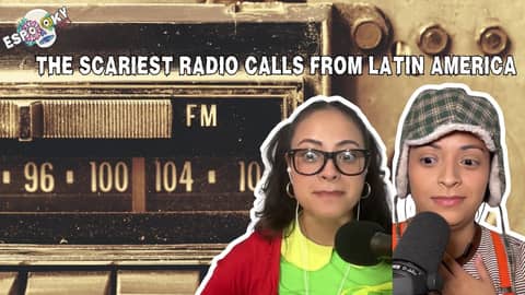 Creepiest Radio Calls From Latin America