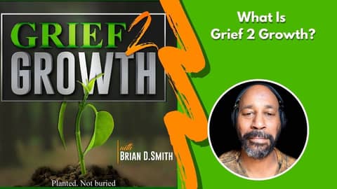 What Is Grief 2 Growth?