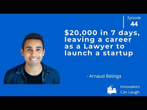 $20,000 in 7 days, leaving a career as a Lawyer to launch a startup
