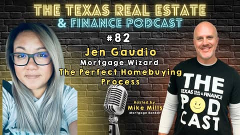 The Texas Real Estate & Finance Podcast: #82 The perfect home buying process!